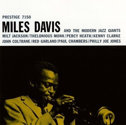 Cover for Miles Davis · Miles Davis and the Modern Jazz Giants (CD) [High quality edition] (2019)