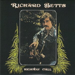Cover for Richard Betts · Highway Call (CD) [Japan Import edition] (2021)