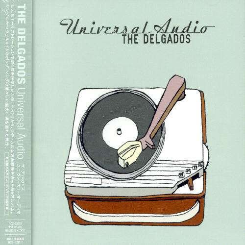 Cover for Delgados · Universal Audio (CD) [Bonus Tracks edition] (2004)