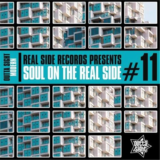 Soul On The Real Side #11 - Various Artists - Música - OUTTA SIGHT - 5013993999355 - 25 de septiembre de 2020