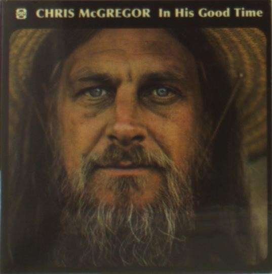 Cover for Chris McGregor · In His Good Time (CD) (2012)