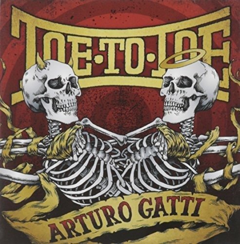 Cover for Toe to Toe · Arturo Gatti (CD) (2010)