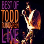 Cover for Todd Rundgren · Best of Todd Rundgren Live, the [remastered] (CD) [Live edition] (2005)