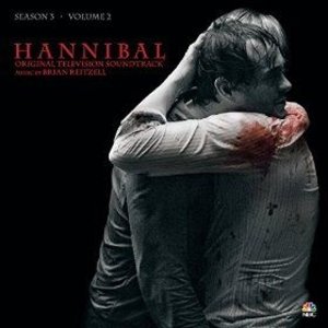 Hannibal Season 3 Vol.2 - Brian Reitzell - Musik - INVADA - 5051083108355 - 27. maj 2016
