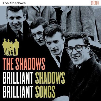 Brilliant Shadows Brilliant Songs - Shadows - Música - GREYSCALE - 5056083202355 - 19 de agosto de 2022
