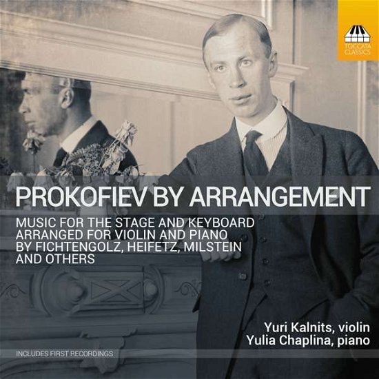 Cover for Kalnits / Chaplina · Prokofiev By Arrangement: Music For The Stage And Keyboard Arranged For Violin And Piano (CD) (2020)
