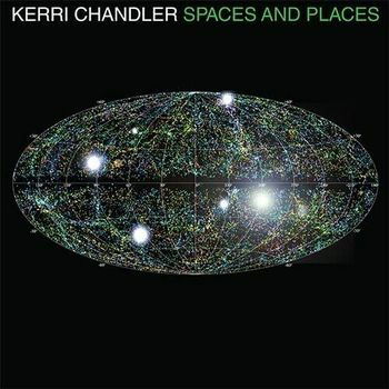 Cover for Kerri Chandler · Spaces And Places (LP) (2022)