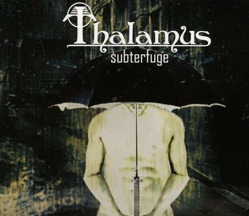 Subterfuge - Thalamus - Musik - TRANSUBSTANS RECORDS - 7393210233355 - 3. Oktober 2011
