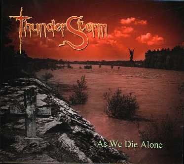 Cover for Thunderstorm · As We Die Alone (CD) (2007)