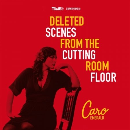 Cover for Caro Emerald · Deleted Scenes From the Cuttin Room (CD)