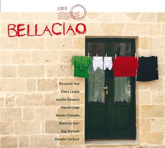 Cover for Tesi, Riccardo / Elena Ledda / Lucilla Galeazzi · A Sud Di Bella Ciao (CD) (2021)