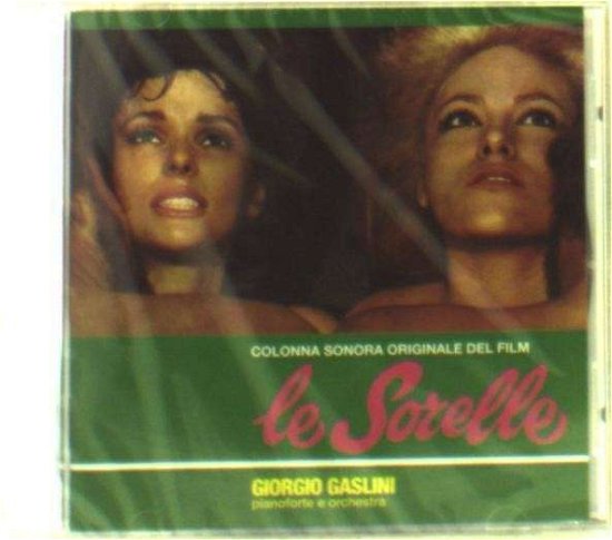 Cover for Giorgio Gaslini · Le Sorelle / O.s.t. (CD) (2011)