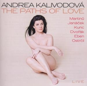 Cover for Vondraekova, Ladislava; kalivodova, And · Vocal Recital: Andrea Kalivodova Mezzo (CD) (2012)