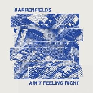 Cover for Barrenfields · Ain't Feeling Right (LP) (2025)