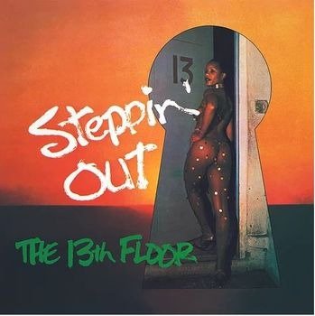 Thirteenth Floor · Steppin' Out (LP) (2023)