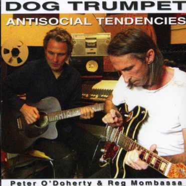 Cover for Dog Trumpet · Antisocial  Tendencies (CD) (2007)