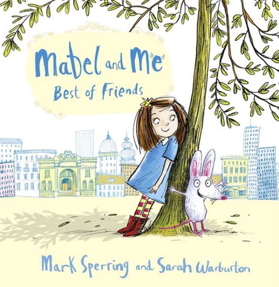 Cover for Mark Sperring · Mabel and Me - Best of Friends (Paperback Book) (2013)