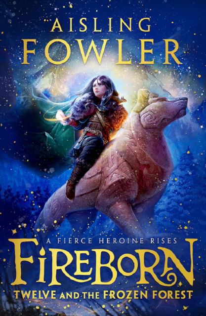 Cover for Aisling Fowler · Fireborn: Twelve and the Frozen Forest (Paperback Book) (2022)