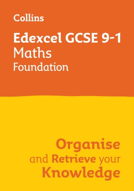 Cover for Collins GCSE · Edexcel GCSE 9-1 Maths Foundation Organise and Retrieve Your Knowledge - Collins GCSE Maths 9-1 (Paperback Book) (2024)