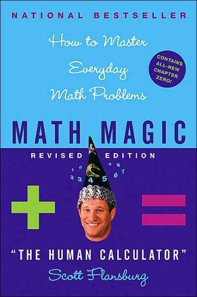 Cover for Scott Flansburg · Math Magic Revised Edition: How to Master Everyday Math Problems (Pocketbok) [Revised edition] (2004)