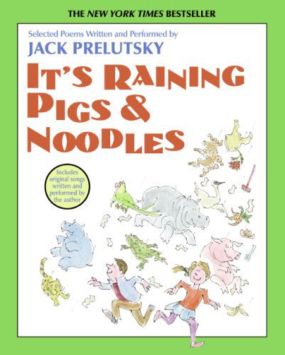 It's Raining Pigs and Noodles CD - Jack Prelutsky - Äänikirja - Greenwillow Books - 9780061451355 - tiistai 26. helmikuuta 2008