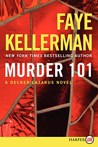 Cover for Faye Kellerman · Murder 101 Lp: a Decker / Lazarus Novel (Decker / Lazarus Novels) (Paperback Book) [Lrg edition] (2019)