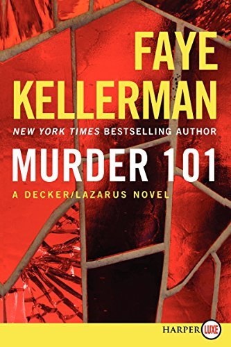 Cover for Faye Kellerman · Murder 101 Lp: a Decker / Lazarus Novel (Decker / Lazarus Novels) (Paperback Book) [Lrg edition] (2014)