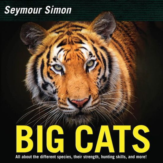 Cover for Seymour Simon · Big Cats: Revised Edition (Paperback Book) (2017)