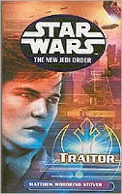 Cover for Matthew Stover · Star Wars: The New Jedi Order - Traitor - Star Wars (Pocketbok) (2002)