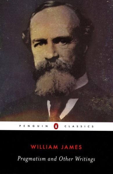 Cover for William James · Pragmatism and Other Writings (Taschenbuch) (2000)