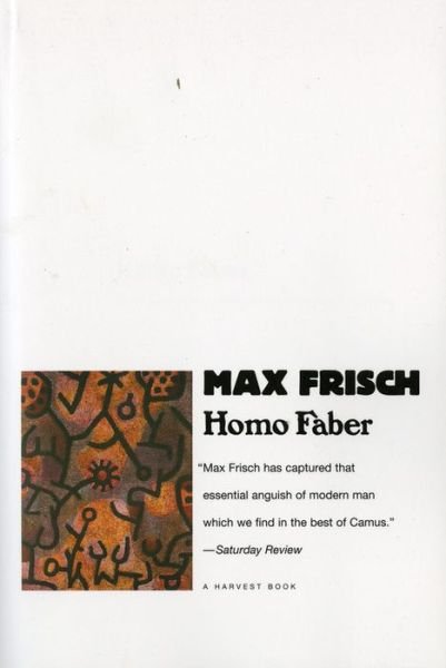 Cover for Max Frisch · Homo Faber: a Report (Paperback Bog) [Reissue edition] (1994)