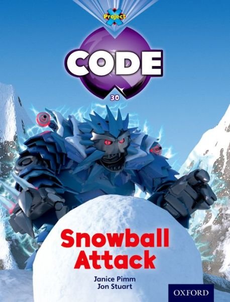 Cover for Jan Burchett · Project X Code: Freeze Snowball Attack - Project X Code (Paperback Book) (2012)