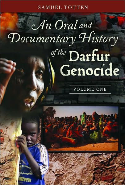Cover for Samuel Totten · An Oral and Documentary History of the Darfur Genocide: [2 volumes] - Praeger Security International (Book) (2010)