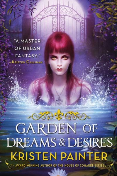 Cover for Kristen Painter · Garden of Dreams and Desires (Paperback Book) (2015)