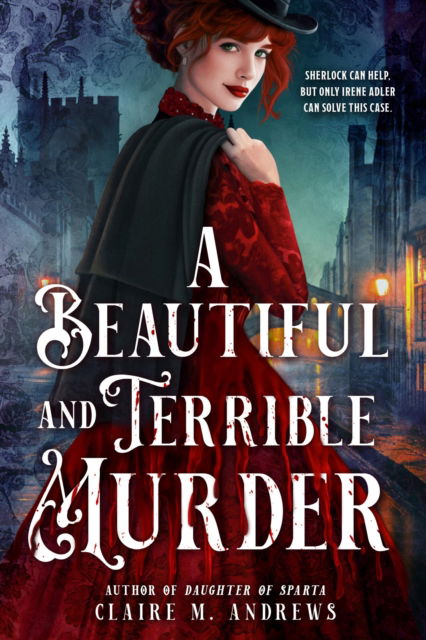 Cover for Claire M. Andrews · A Beautiful and Terrible Murder (Hardcover Book) (2025)
