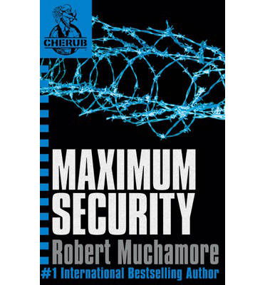 CHERUB: Maximum Security: Book 3 - CHERUB - Robert Muchamore - Kirjat - Hachette Children's Group - 9780340884355 - torstai 14. huhtikuuta 2005