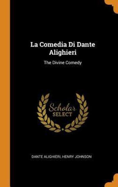 Cover for Dante Alighieri · La Comedia Di Dante Alighieri (Hardcover Book) (2018)