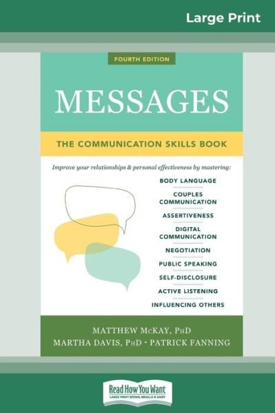 Cover for Matthew McKay · Messages: The Communications Skills Book (16pt Large Print Edition) (Taschenbuch) [Large type / large print edition] (2018)