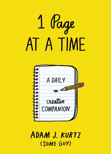 Cover for Adam J. Kurtz · 1 Page At A Time: A Daily Creative Companion (Paperback Book) (2014)