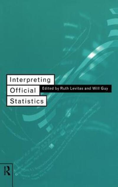 Cover for Ruth Levitas · Interpreting Official Statistics (Inbunden Bok) (1996)