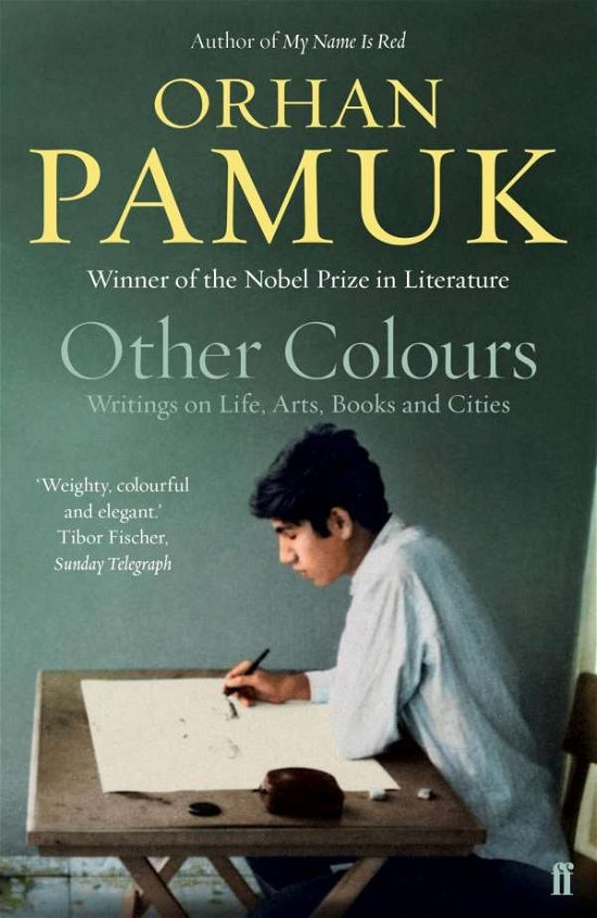 Other Colours - Orhan Pamuk - Bücher - Faber & Faber - 9780571327355 - 1. Oktober 2015