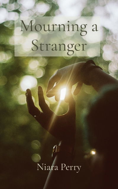 Cover for Niara Perry · Mourning a Stranger (Paperback Book) (2021)