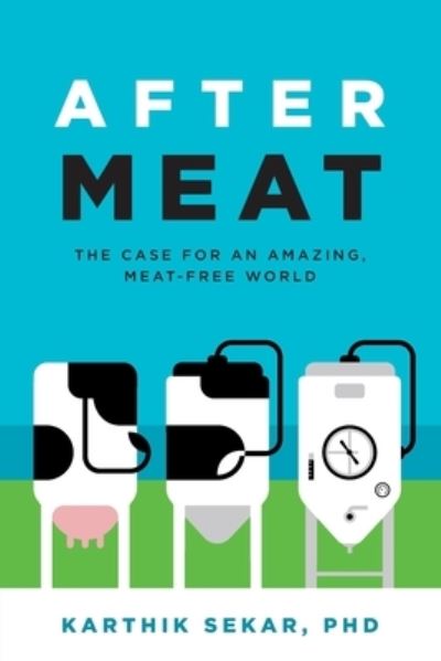 Cover for Karthik Sekar · After Meat (Paperback Book) (2021)