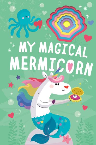 Cover for Danielle Mclean · My Magical Mermicorn (Board book) (2020)