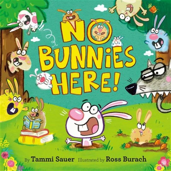 Cover for Tammi Sauer · No Bunnies Here! (Hardcover bog) (2022)