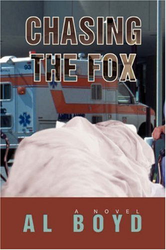 Cover for Al Boyd · Chasing the Fox (Paperback Book) (2007)