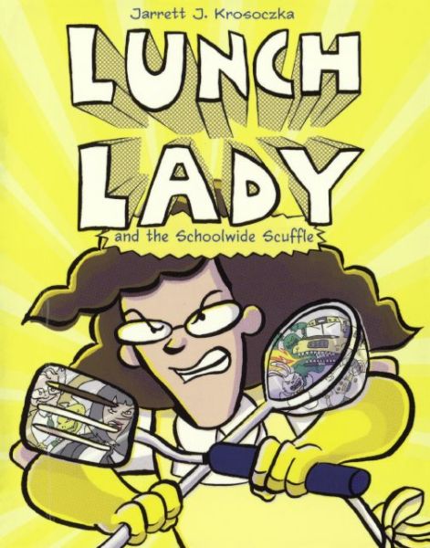 Cover for Jarrett J. Krosoczka · Lunch Lady and the Schoolwide Scuffle (Turtleback School &amp; Library Binding Edition) (Lunch Lady (Graphic Novel)) (Hardcover Book) [Reprint edition] (2014)