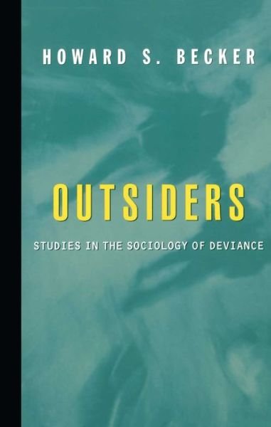 Cover for Howard S Becker · Outsiders (Pocketbok) [Ed edition] (1997)