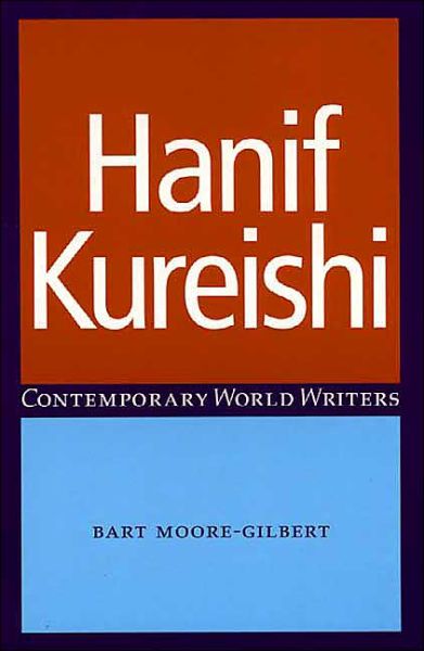 Cover for Bart Moore-Gilbert · Hanif Kureishi - Contemporary World Writers (Paperback Book) (2001)