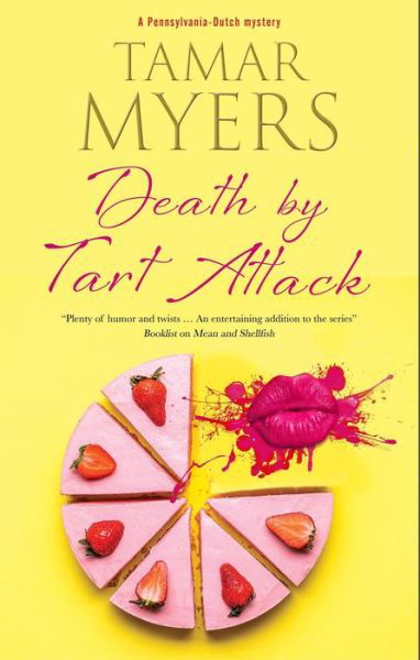 Cover for Tamar Myers · Death by Tart Attack - A Pennsylvania-Dutch mystery (Hardcover bog) [Main edition] (2022)